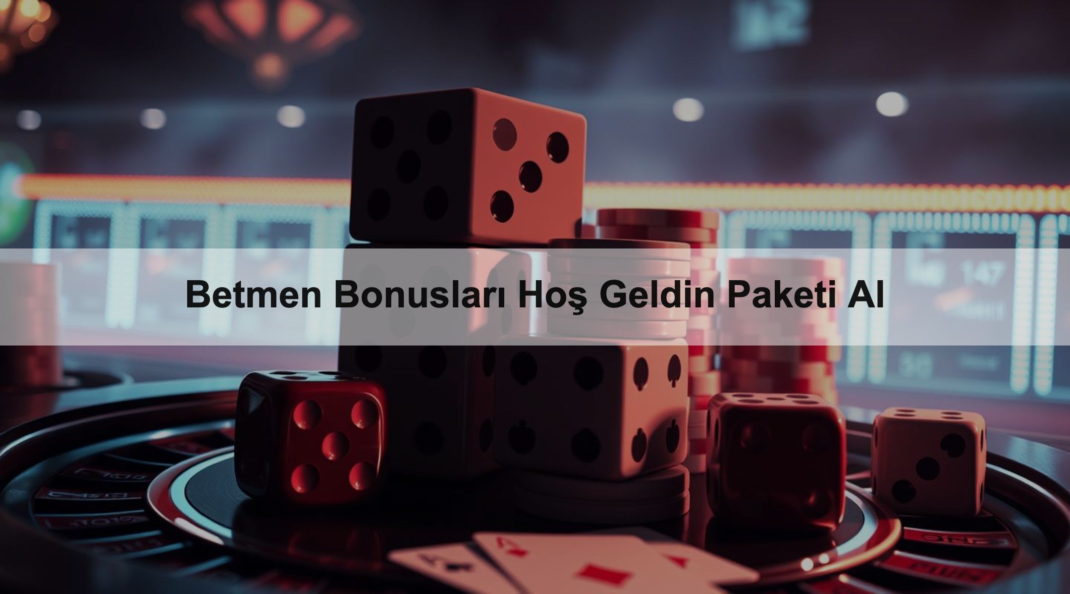 Betmen Bonusları Hoş Geldin Paketi Al