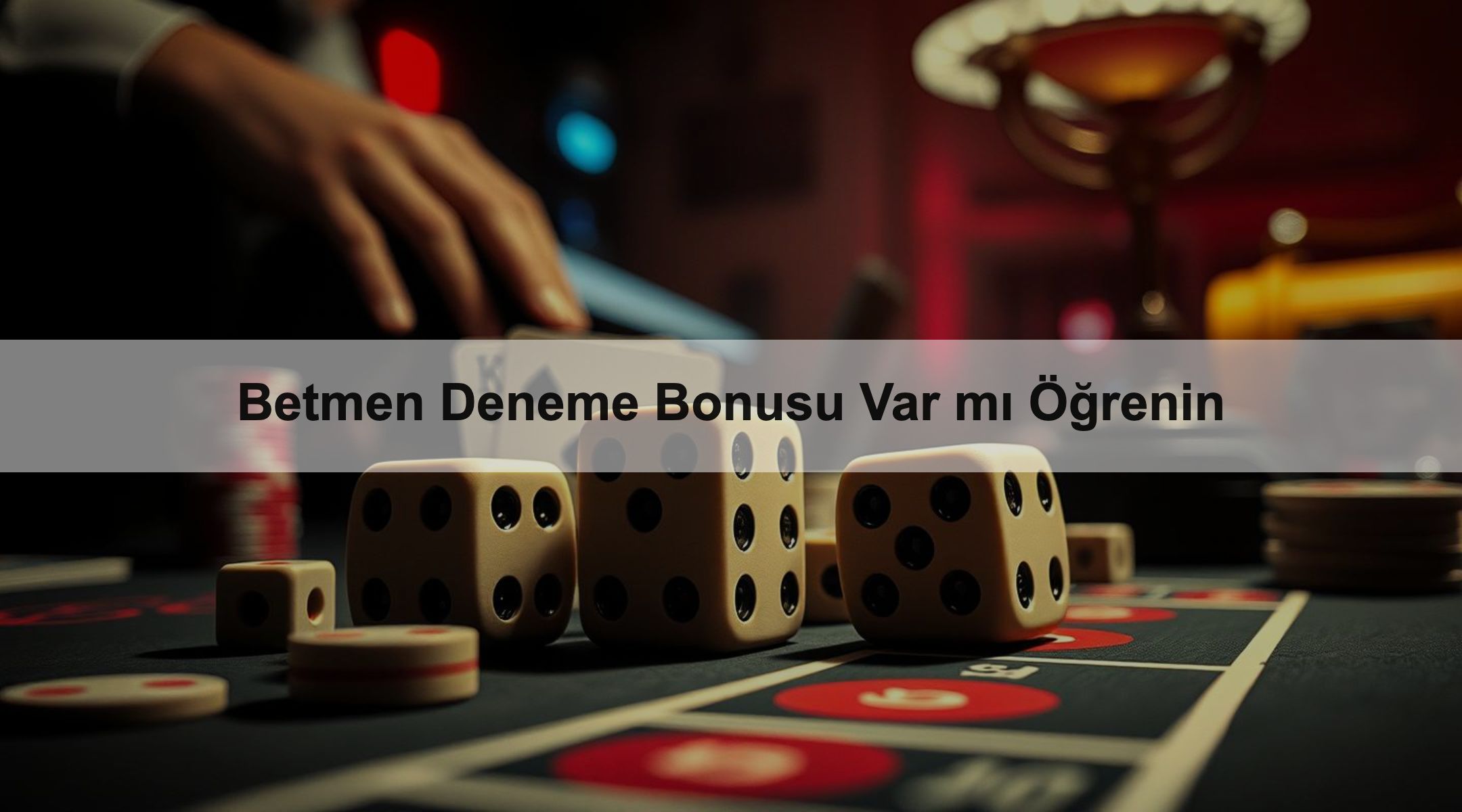 Betmen Deneme Bonusu Var mı Öğrenin