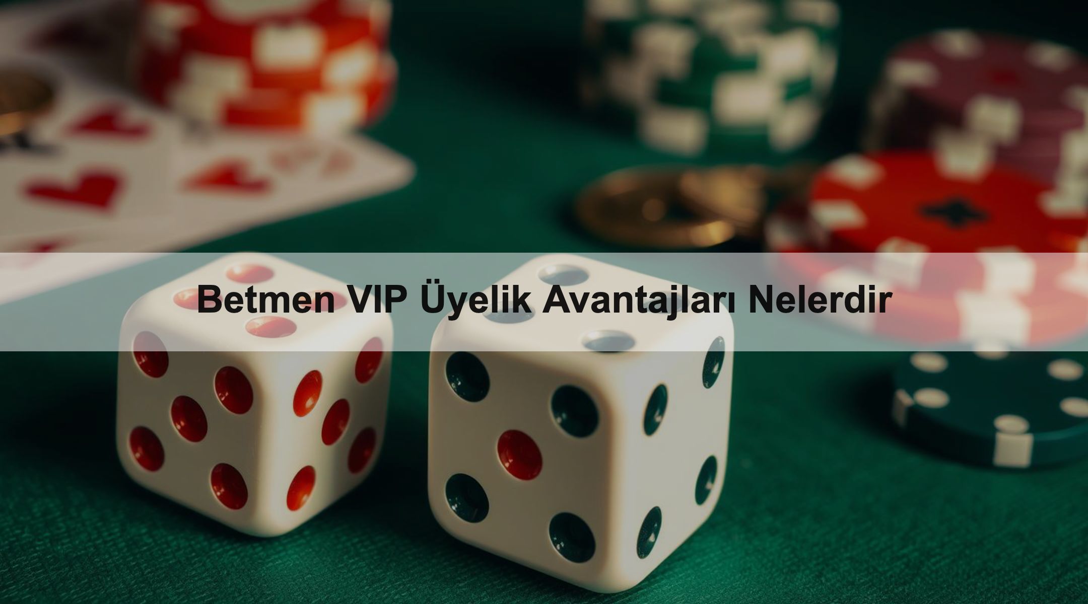 Betmen VIP Üyelik Avantajları Nelerdir