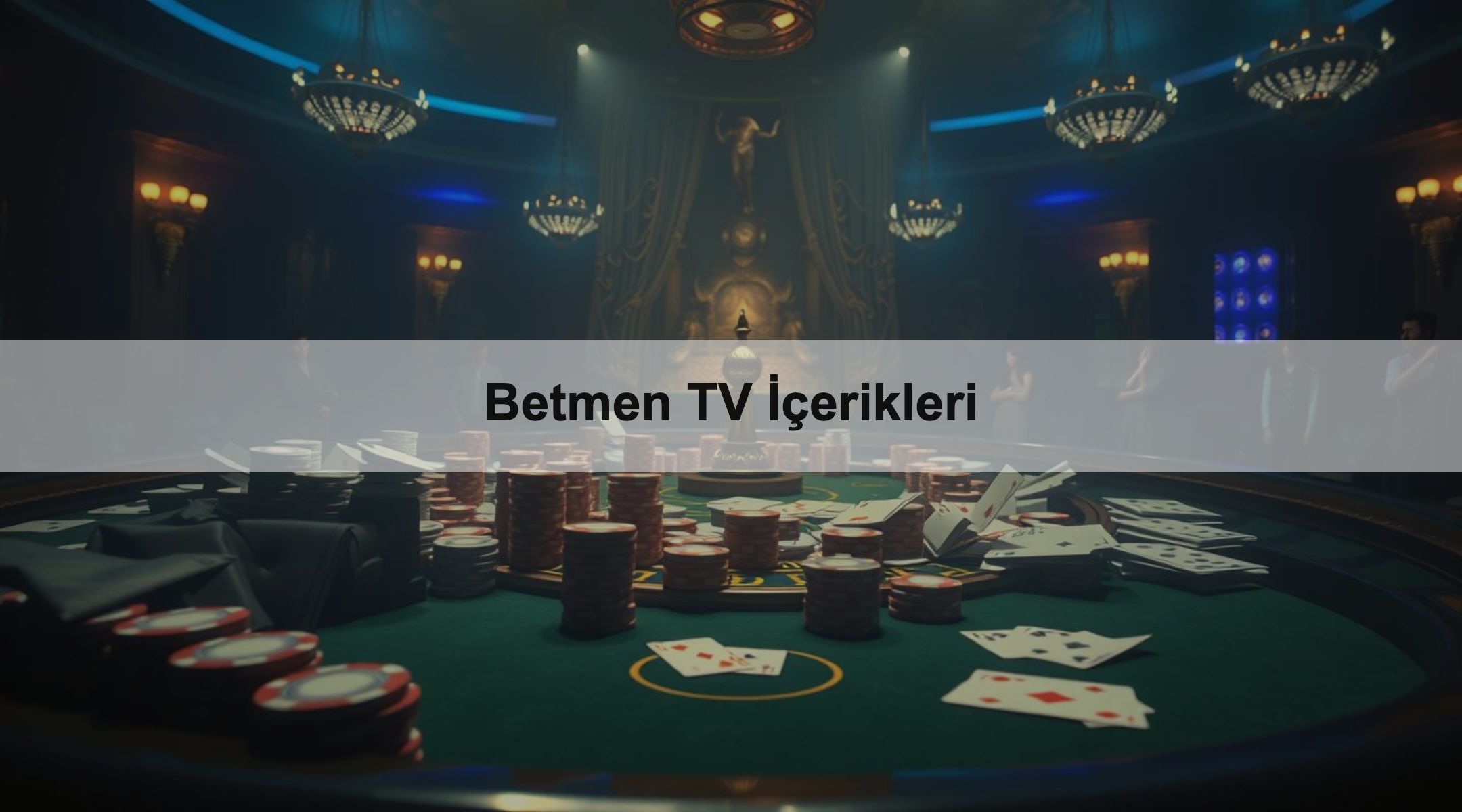 Betmen TV İçerikleri