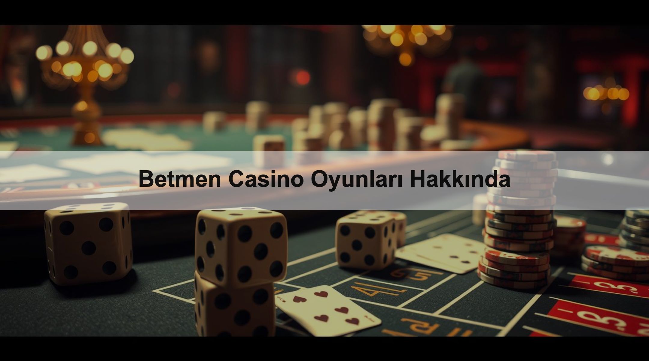 Betmen Casino Oyunları Hakkında