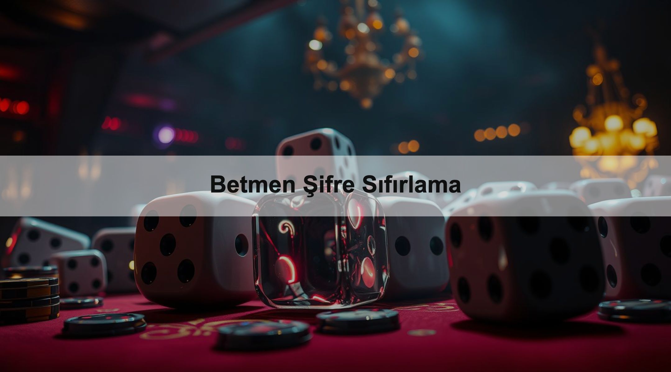 Betmen Şifre Sıfırlama