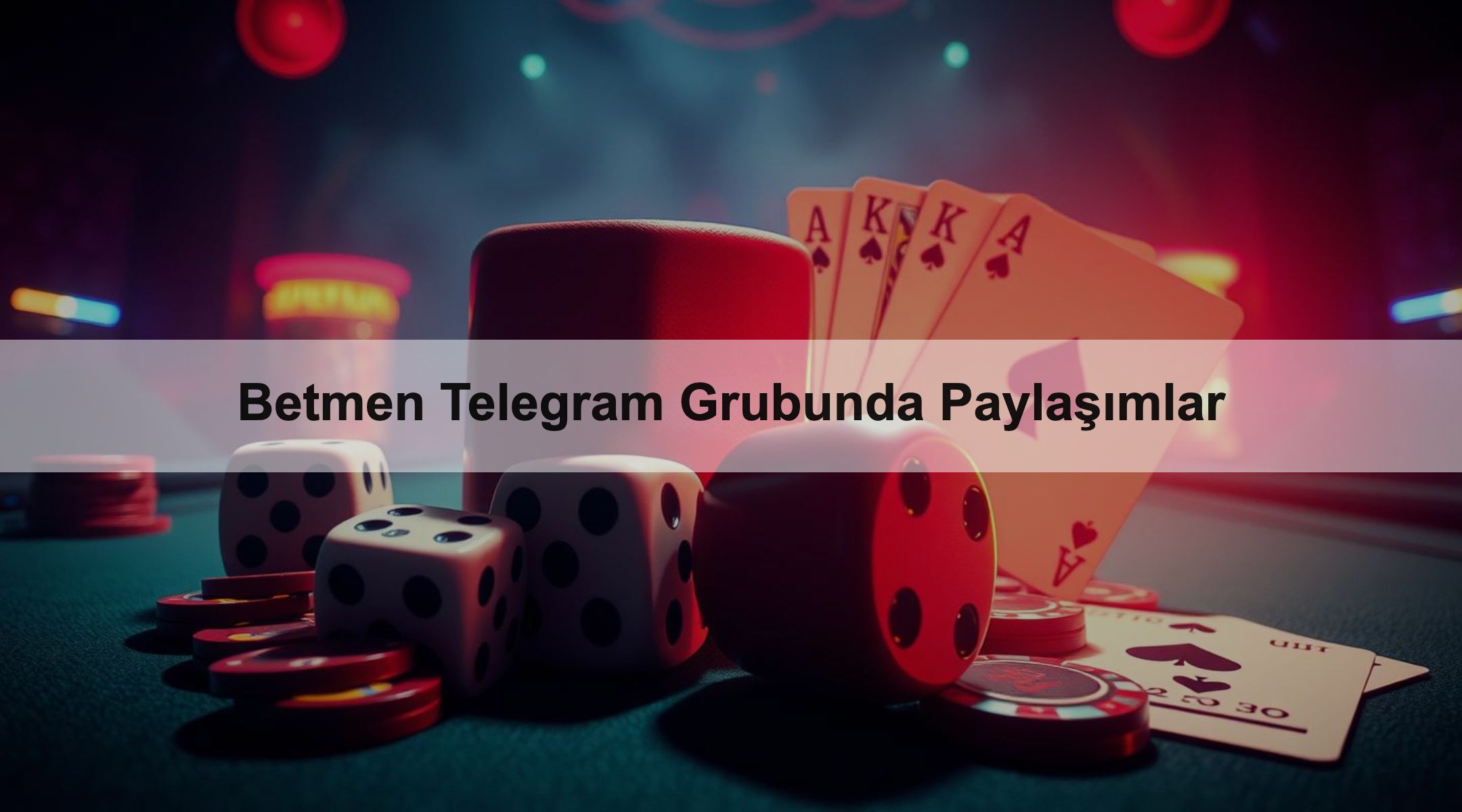 Betmen Telegram Grubunda Paylaşımlar