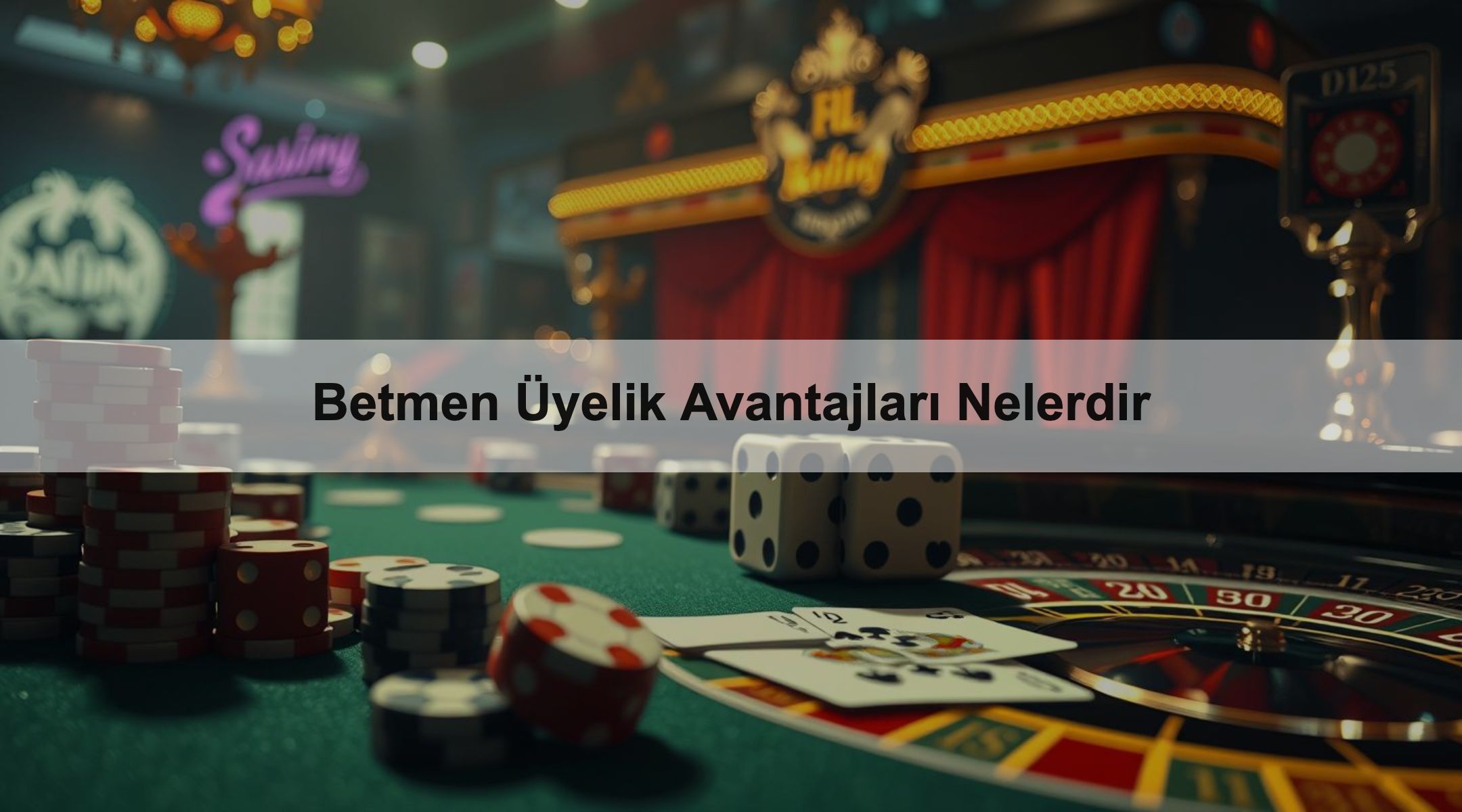Betmen Üyelik Avantajları Nelerdir